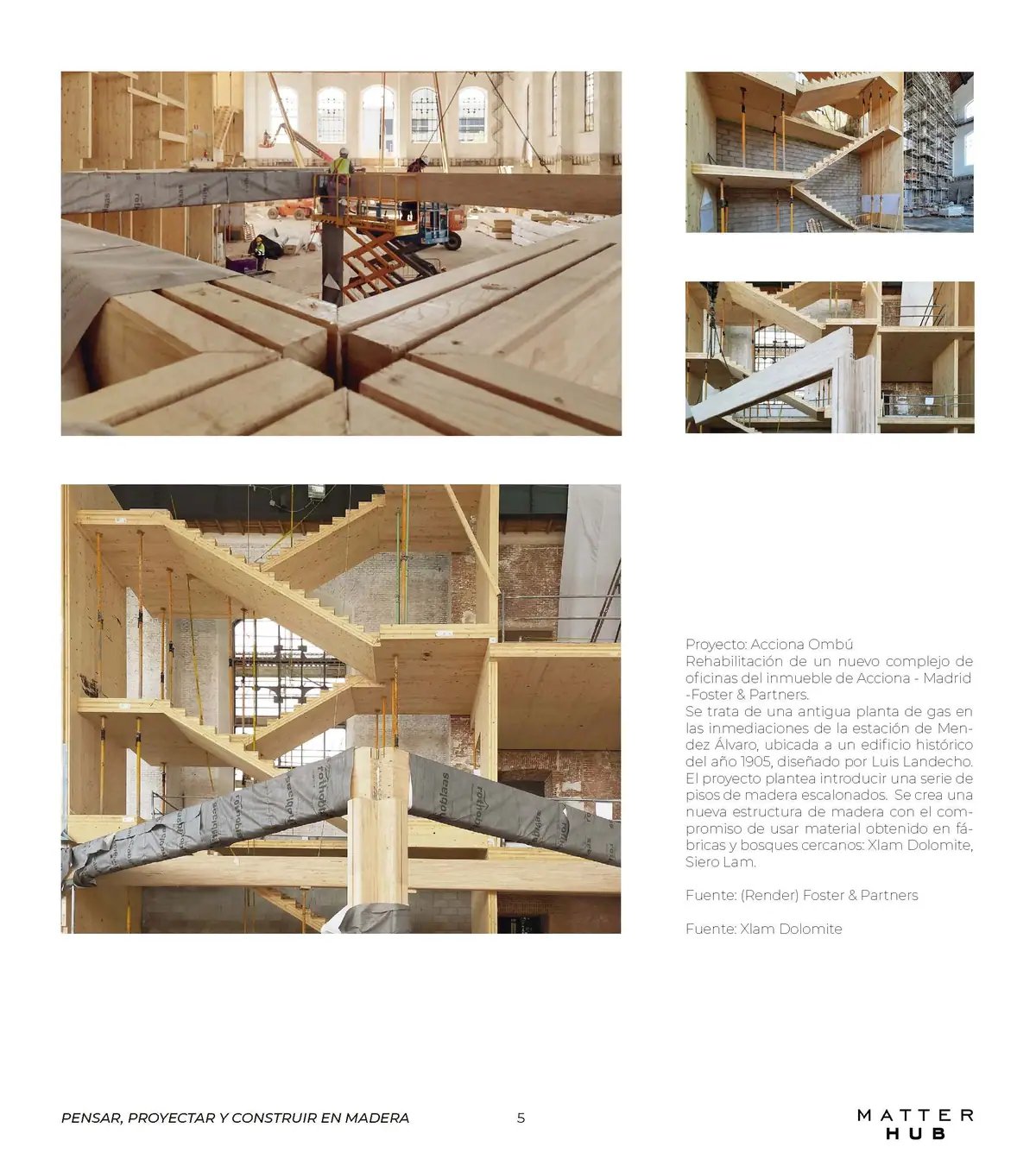Lámina con tres fotografías de la estructura de madera de Acciona Ombú en obra: vigas laminadas, escaleras y forjados de CLT dentro de la nave histórica.